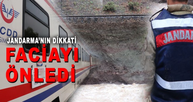 JANDARMA'NIN DİKKATİ FACİA'YI ÖNLEDİ