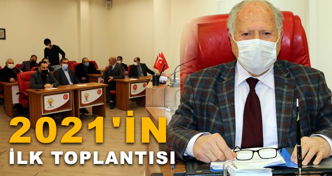 2021'İN İLK TOPLANTISI