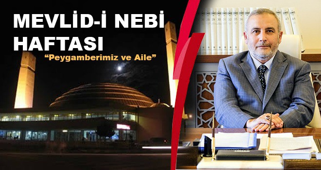 MEVLİD-İ NEBİ HAFTASI