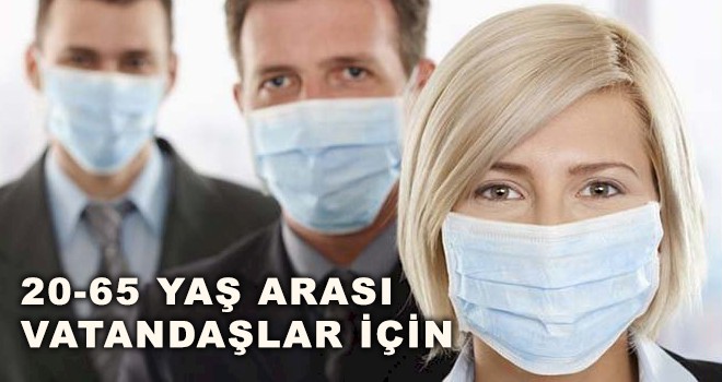 20-65 YAŞ ARASI VATANDAŞLAR İÇİN