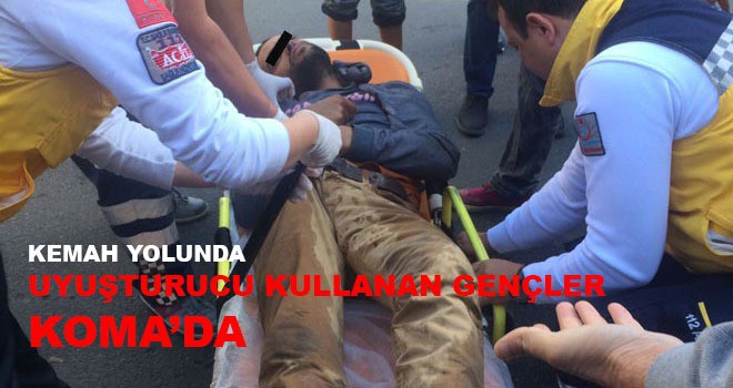 UYUŞTURUCU KOMASINA GİRDİLER