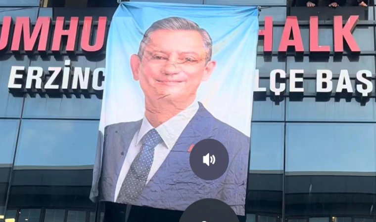 CHP Erzincan İl Başkanlığı’ndan Özgür Özel’e Destek
