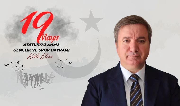Vali Aydoğdu'nun “19 Mayıs Atatürk’ü Anma, Gençlik ve Spor Bayramı” Mesajı