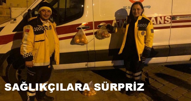 SAĞLIKÇILARA SÜRPRİZ