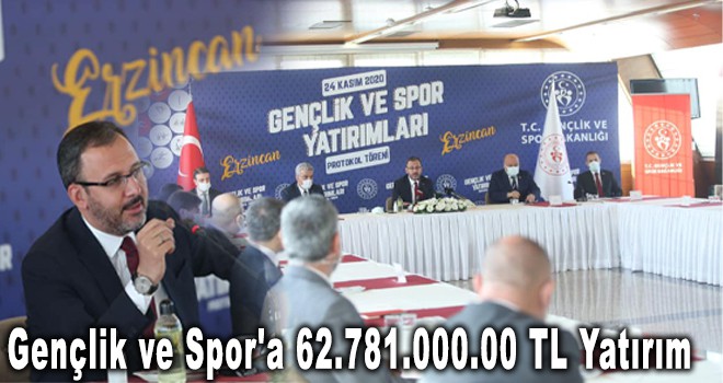 Gençlik ve Spor'a 62.781.000,00 TL Yatırım