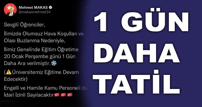 1 GÜN DAHA TATİL