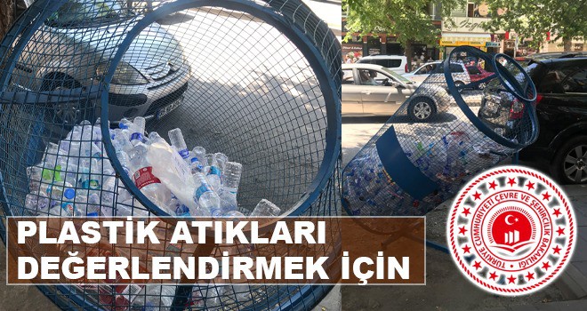 AMBALAJ ATIKLARI DEĞERLENDİRİLİYOR