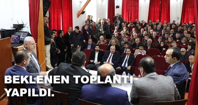BEKLENEN TOPLANTI YAPILDI.