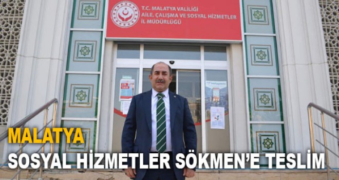 SOSYAL HİZMETLER SÖKMEN’E TESLİM