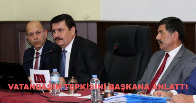 VATANDAŞIN TEPKİSİNİ BAŞKANA ANLATTI