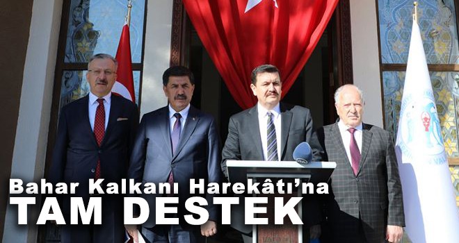 BAHAR KALKANI'NA TAM DESTEK