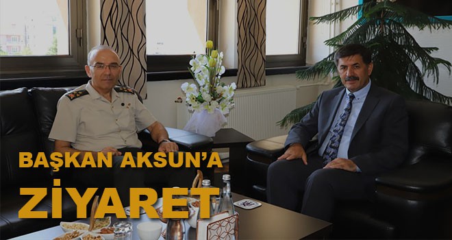 BAŞKAN AKSUN'A ZİYARET