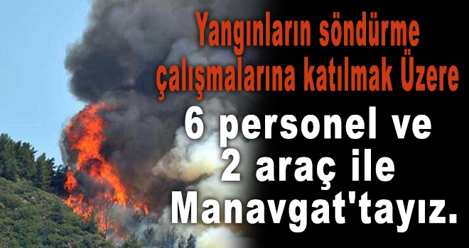 ERZİNCAN İTFAİYESİ MANAVGAT'TA