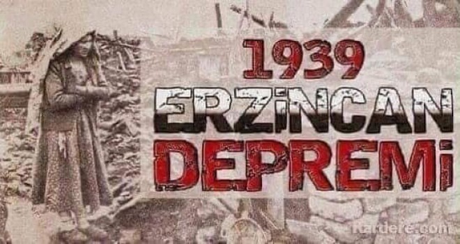 1939 ERZİNCAN DEPREMİNİN 80. YILI