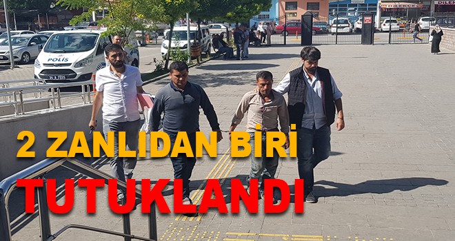 2 zanlıdan biri tutuklandı