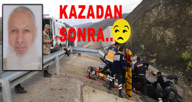 KAZA'DAN SONRA...