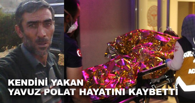 YAVUZ POLAT HAYATINI KAYBETTİ