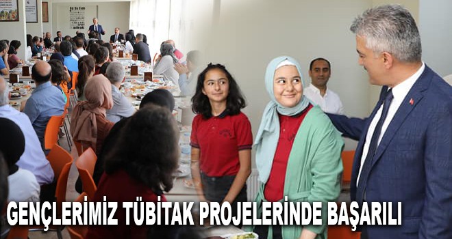 GENÇLERİMİZ TÜBİTAK PROJELERİNDE BAŞARILI