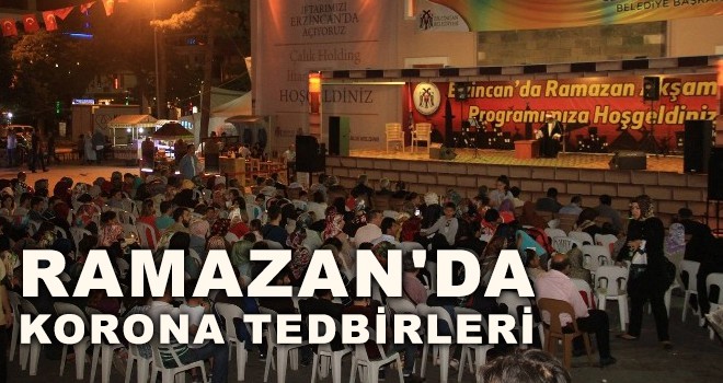 RAMAZAN'DA KORONA TEDBİRLERİ