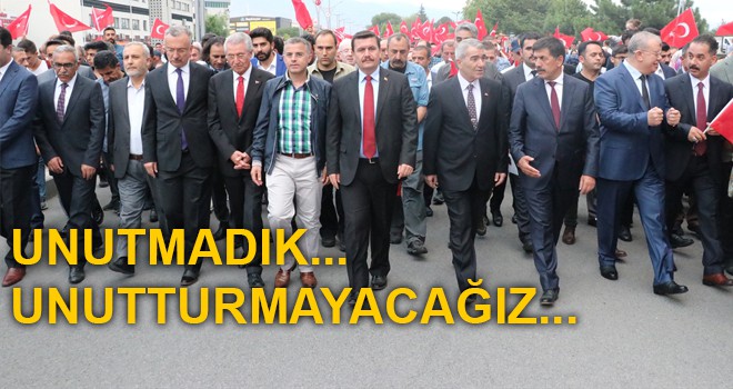 UNUTMADIK...UNUTTURMAYACAĞIZ...