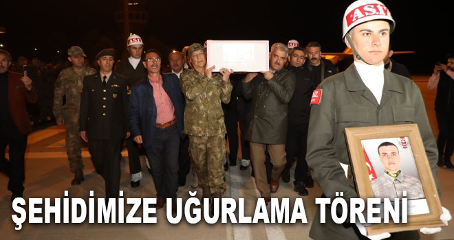 ŞEHİDİMİZE UĞURLAMA TÖRENİ