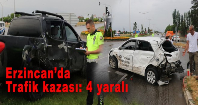 Erzincanda trafik kazası: 4 yaralı