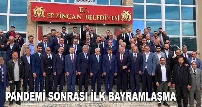 PANDEMİ SONRASI İLK BAYRAMLAŞMA