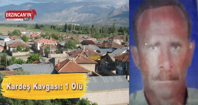 Kardeş Kavgası: 1 Ölü