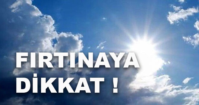ERZİNCAN İÇİN KUVVETLİ RÜZGAR UYARISI
