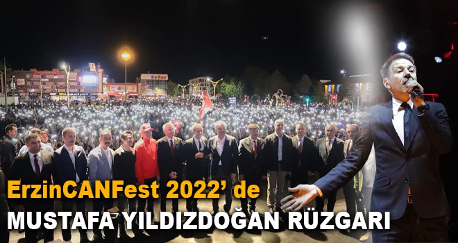 ErzinCANFest 2022'de Yıldızdoğan Rüzgarı