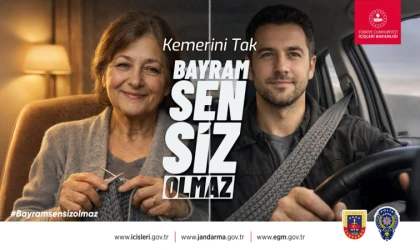 “Kurallara uyalım, sevdiklerimize sağ salim ulaşalım”