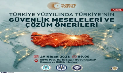 “Türkiye’nin Güvenlik Meseleleri” Paneli Düzenlenecek