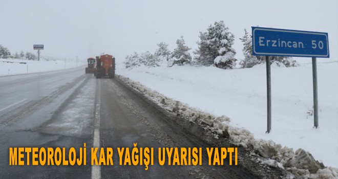 METEOROLOJİ KAR YAĞIŞI UYARISI YAPTI