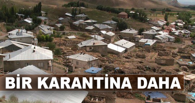 BİR KARANTİNA DAHA