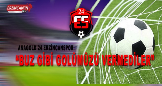 "BUZ GİBİ GOLÜMÜZÜ VERMEDİLER"