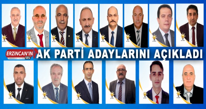 AK PARTİ ADAYLARINI AÇIKLADI
