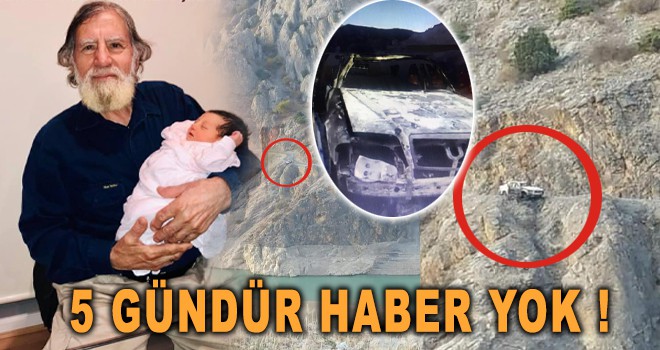 5 GÜNDÜR HABER YOK